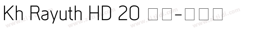 Kh Rayuth HD 20 常规字体转换